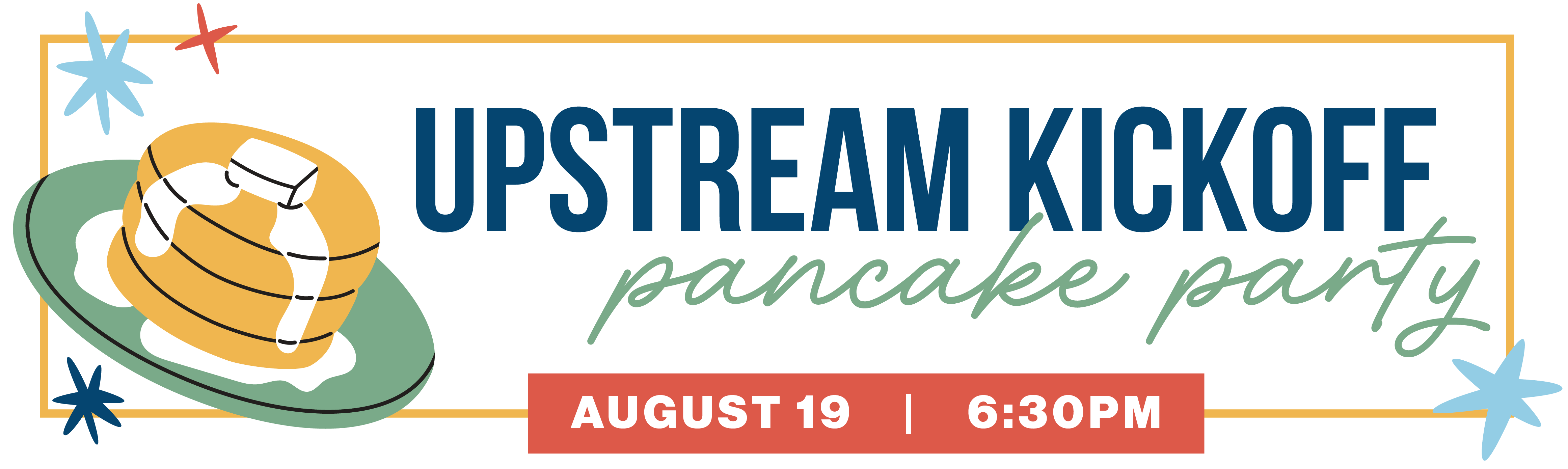 Upstream_Kickoff_-_Pancake_Party_website.png